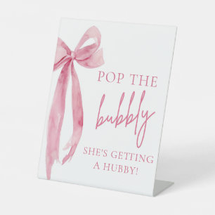 Signe De Table Pop Bow Pop The Bubbly Elle obtient un Hubby Sign