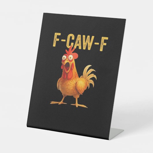 Signe De Table Poulet créatif et décontracté Funny F-Caw-F (Recto)