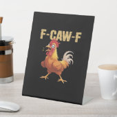 Signe De Table Poulet drôle F-Caw-F drôle tendance (In SItu)