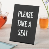 SIGNE DE TABLE PRENEZ UN SIÈGE, S'IL VOUS PLAÎT (In SItu)