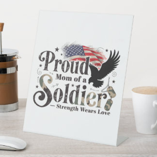 Signe De Table Proud Military Mom Soldier Pride Art