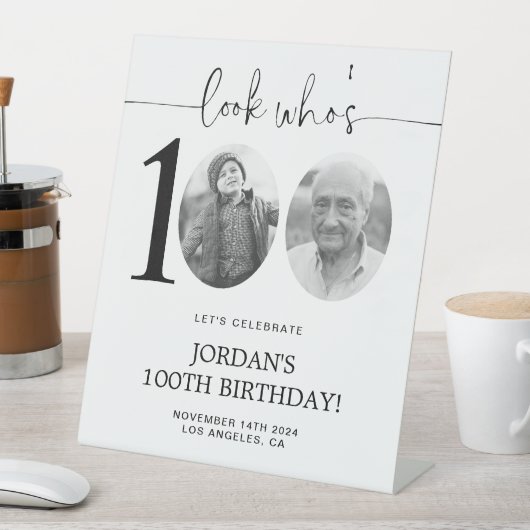 Signe De Table Regardez qui a 100 ans | Photo 100e anniversaire (In SItu)