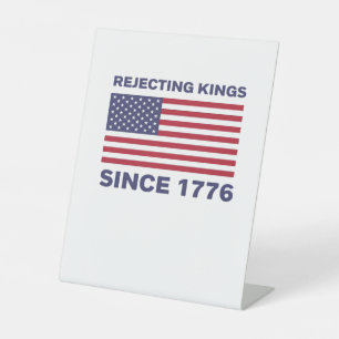 Signe De Table Rejetant les rois depuis 1776 Protestation Classiq