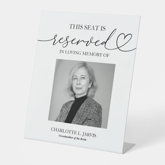 Signe De Table Reserved Seat Memorial Wedding Photo Sign Plaque (Recto)