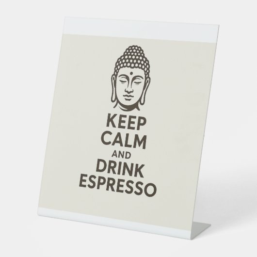 Signe De Table Restez calme et buvez de l'Espresso (Recto)