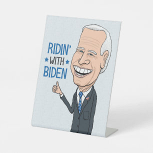 Signe De Table Ridin’ With Biden Joe Biden Supporter