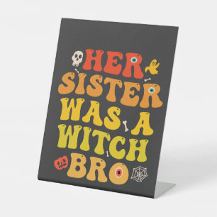 Signe De Table Sa soeur Était une sorcière Bro Drôle Halloween Éf