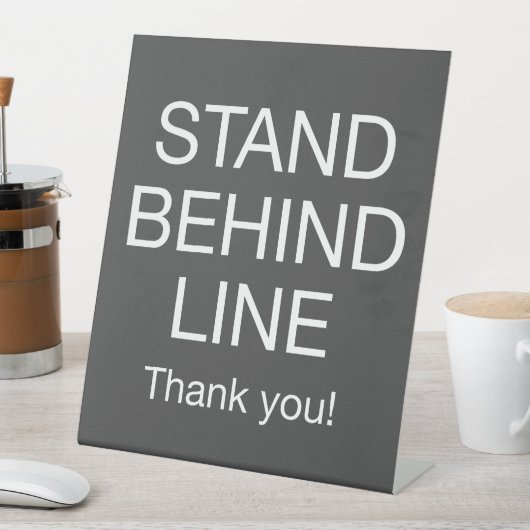 Signe De Table Se tenir derrière la ligne (In SItu)