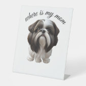 Signe De Table Shih Tzu - Où est ma maman (Recto)