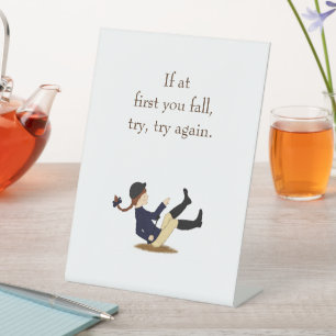 Signe De Table "Si au début vous tombez, essayez de nouveau." équ