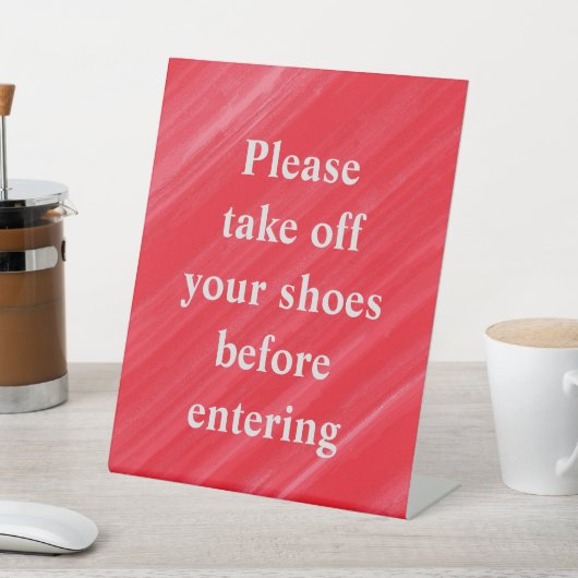 Signe De Table 'S'Il Vous Plaît Retirer Vos Chaussures Avant D'En (In SItu)