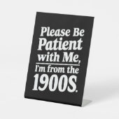 Signe De Table S'il vous plaît, soyez patient avec moi Je viens d (Recto)