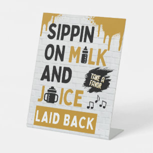 Signe De Table Sippin sur Milk et Juice Gold & Black Hip hop