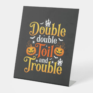 Signe De Table Sorcière Halloween Double Double Toil and Trouble