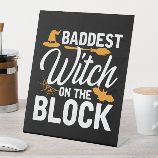 Signe De Table Sorcière la plus vaine du bloc (In SItu)