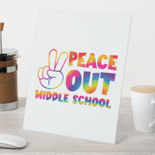 Signe De Table Sortez en paix collège tie-dye dernier jour d'écol