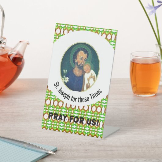 Signe De Table St Joseph for these Times (In SItu)