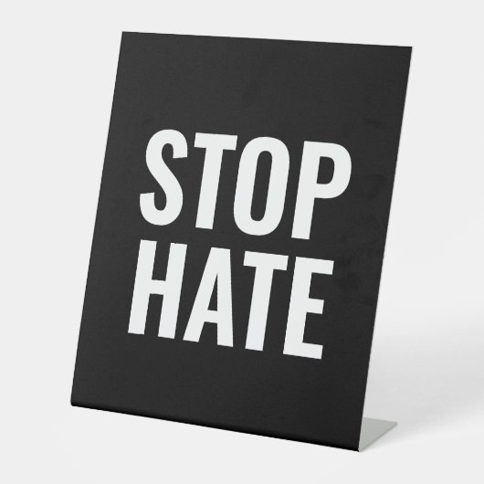 Signe De Table Stop Hate noir blanc moderne simple (Recto)