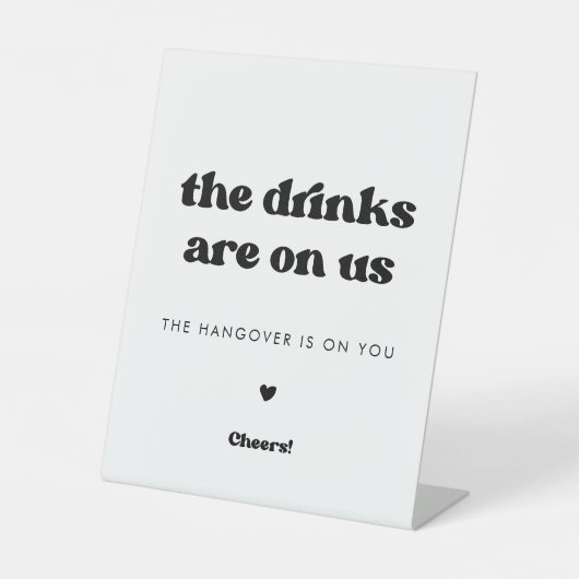 Signe De Table Stylish retro noir & blanc Boissons sont sur nous (Recto)