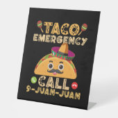 Signe De Table Taco Appel d'urgence Funny Cinco de Mayo Mexicain (Recto)