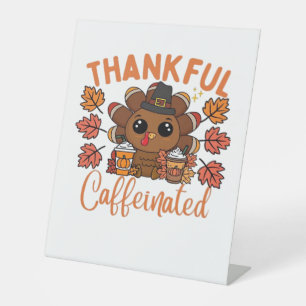 Signe De Table Thankful Et Caffeiné Drôle Thanksgiving Café