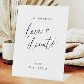 Signe De Table Tout ce dont vous avez besoin est Amour et Donuts 