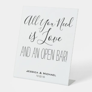 Signe De Table Tout ce dont vous avez besoin est d'amour drôle ma