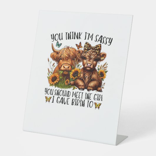 Signe De Table Tu crois que je suis sûr que tu devrais rencontrer (Recto)