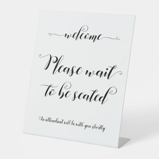 Signe De Table Veuillez Attendre D'Être Assis Affiche de bienvenu (Recto)