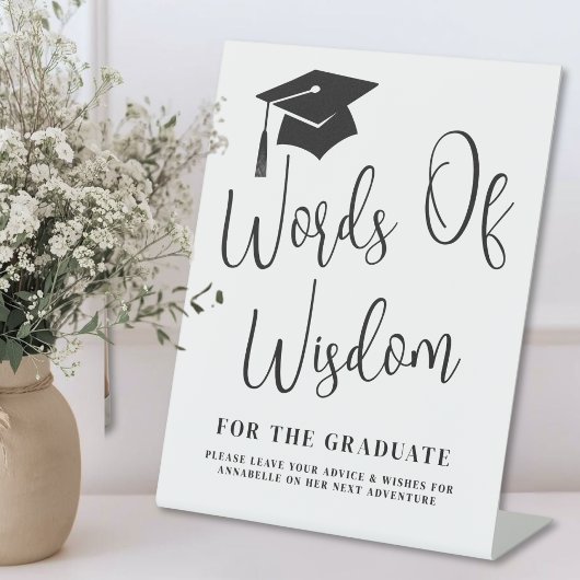Signe De Table Words Of Wisdom Graduation Sign