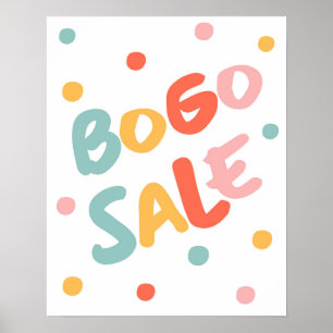 SIGNE DE Vente BOGO / Acheter Un Poster Obtenir Un