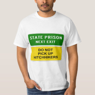 SIGNE D'ÉTAT TRÈS AMUSANT Hitchhiker T-shirt