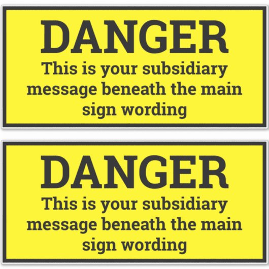 Signes de danger - Deux autocollants de signes noi (Devant)