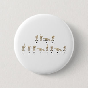 SignLanguageAmeslan062511 Ronde Button 5,7 Cm