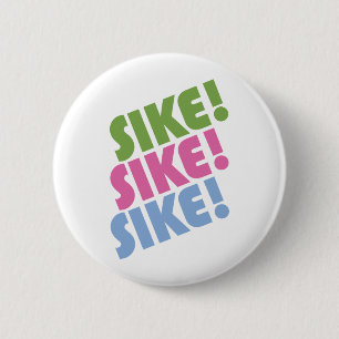 Sike! Ronde Button 5,7 Cm