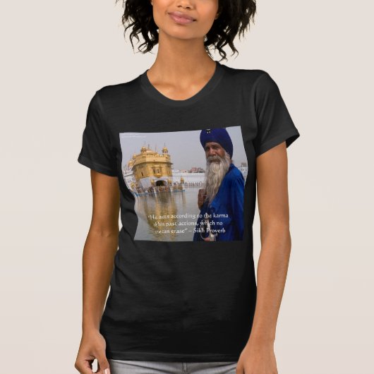 Sikh Actions/Karma Proverb T-shirt (Voorkant)