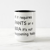 S'il exige le pantalon… Tasse (Centre)