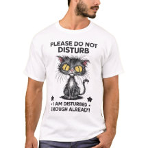 "S'Il Vous Plaît Ne Dérangez Pas" T-Shirt Humour C