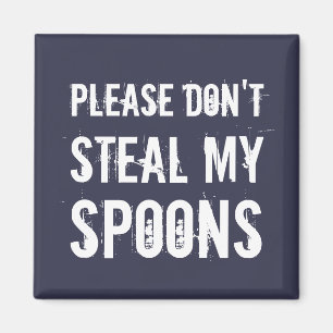 S'il vous plaît ne volez pas mon aimant de cuillèr
