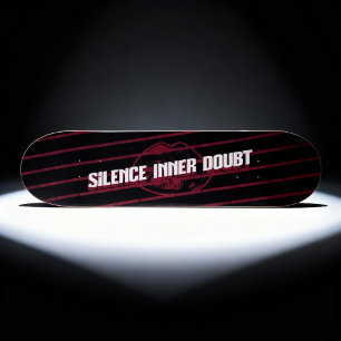 Silence Inner Doubt Motivatie typografische kunst Skateboard