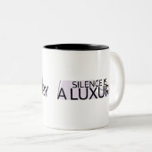 Silence is a Luxury Minimalist Two-Tone Mug (Devant droit)