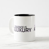 Silence is a Luxury Minimalist Two-Tone Mug (Devant gauche)