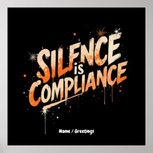 Silence is compliance, een gedurfd ontwerp voor cu poster