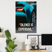 Silence Is Expensive Luxury Car Quote Poster (Bureau à domicile)