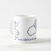 Silence pour la tasse de non violences ! (Devant gauche)