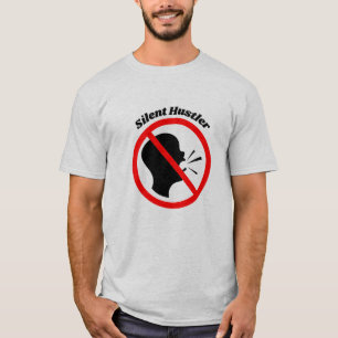 Silent Hustler" T-shirt - Voor Ambitieus en Hard