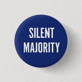 Silent Majority  Button 1969