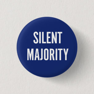 Silent Majority Button 1969