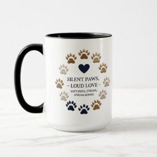 Silent Paws, Loud Love – 15 oz Combo Mok