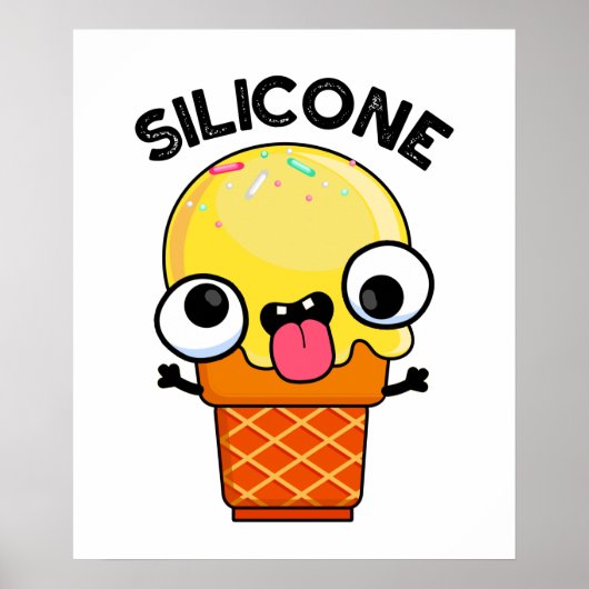 Silicone Funny Ice Cream Cone Pun Poster (Voorkant)